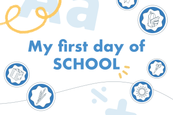 A printable sign which reads 'My first day of school' which can be coloured in and held up by a child for photographs of their first day of school.