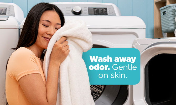 Wash away odor. Gentle on skin.
