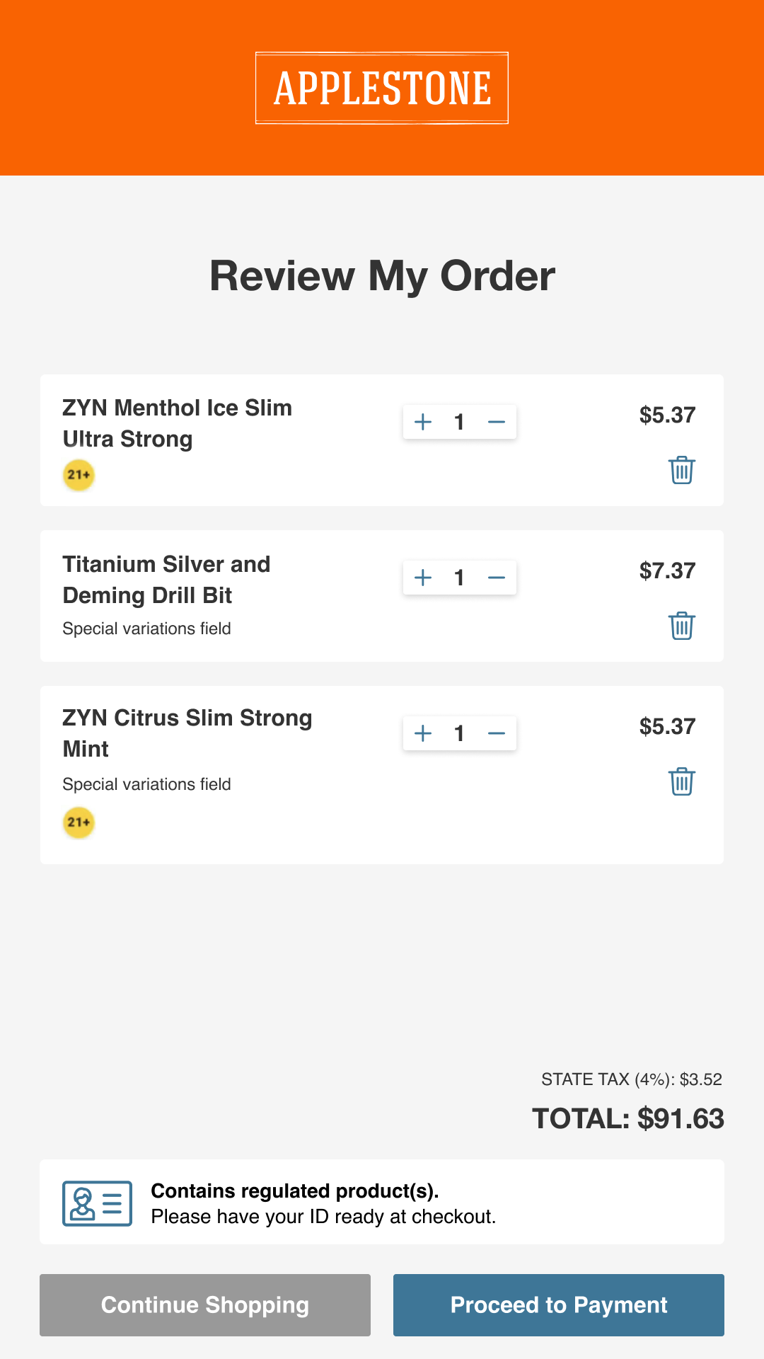 A screen shot of an order summary screen on a vending machine kiosk. There are two products labeled "21+" to indicate that they are regulated. There is also a note at the bottom of the screen to remind the user that they need to have their ID ready. 