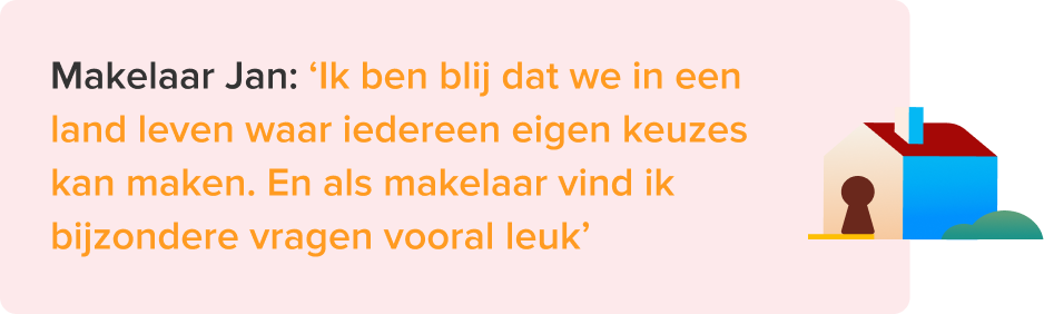 Quote van makelaar Jan over aankoop voor polyamoreus stel