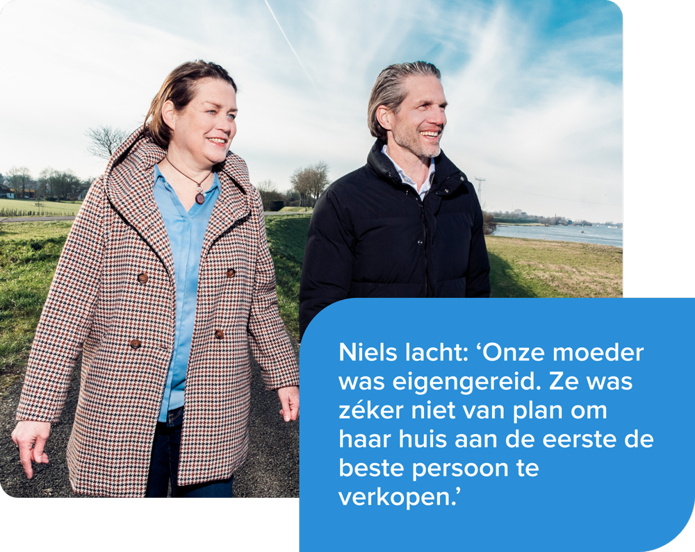 Niels: 'Onze moeder was eigengereid'