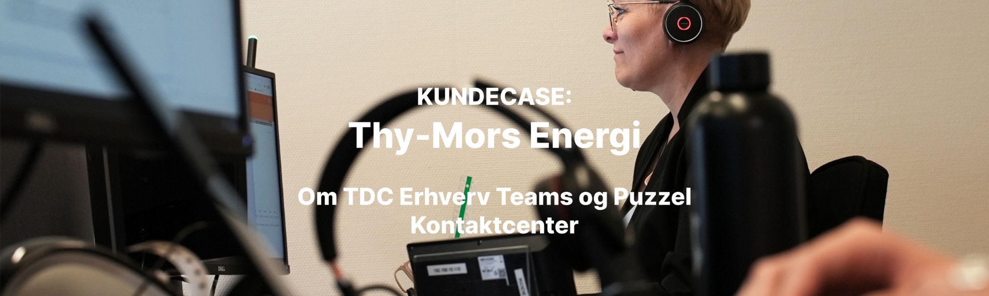 Kvinde med headset på, som arbejder ved en PC - Kundecase Billede af Thy-Mors Energi