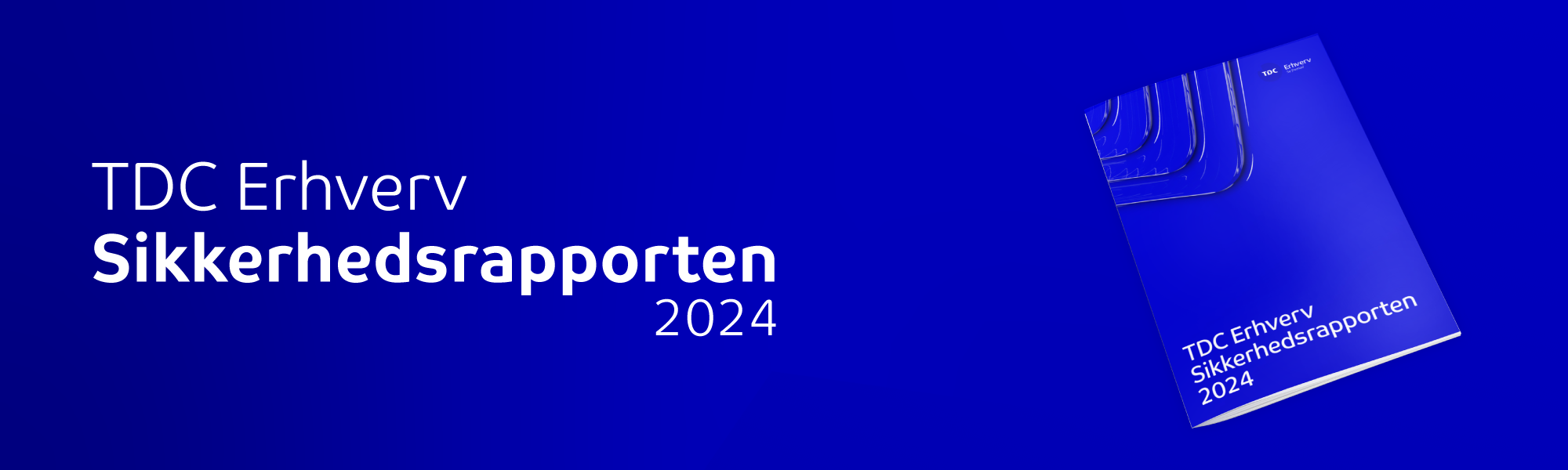 TDC Erhverv Sikkerhedsrapport 2024