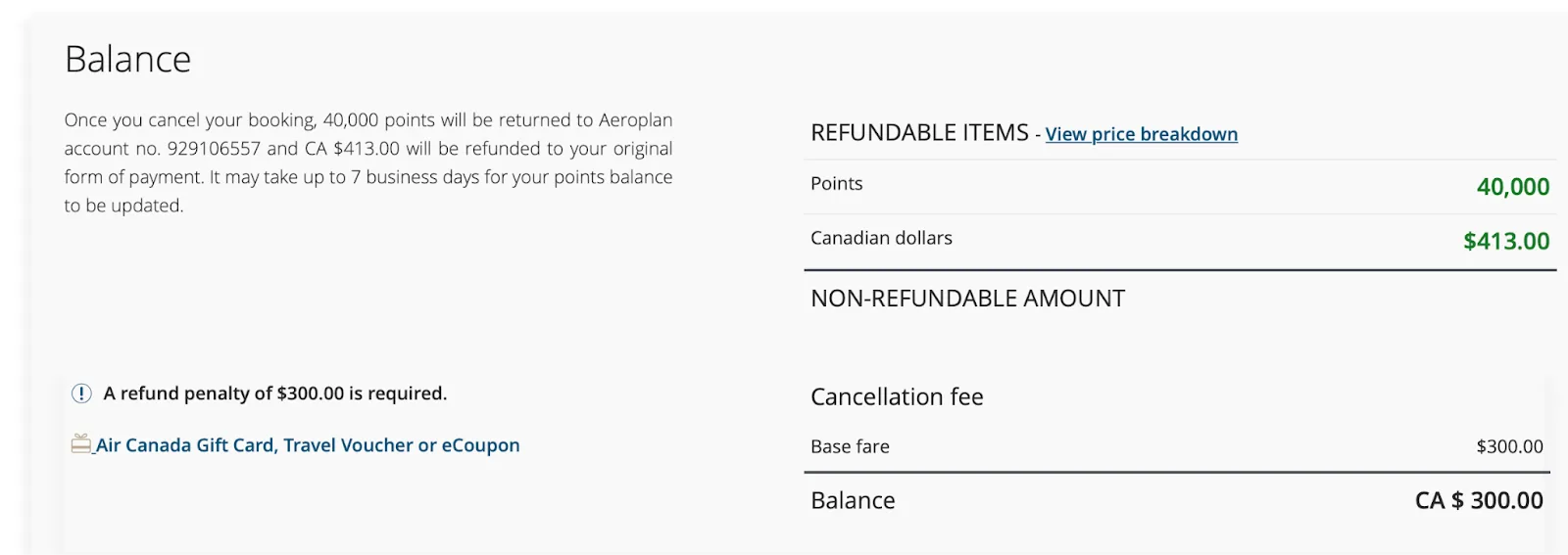 Screenshot of an Air Canada Aeroplan cancellation summary showing 40,000 points and CA$413 refunded, with a CA$300 cancellation fee.