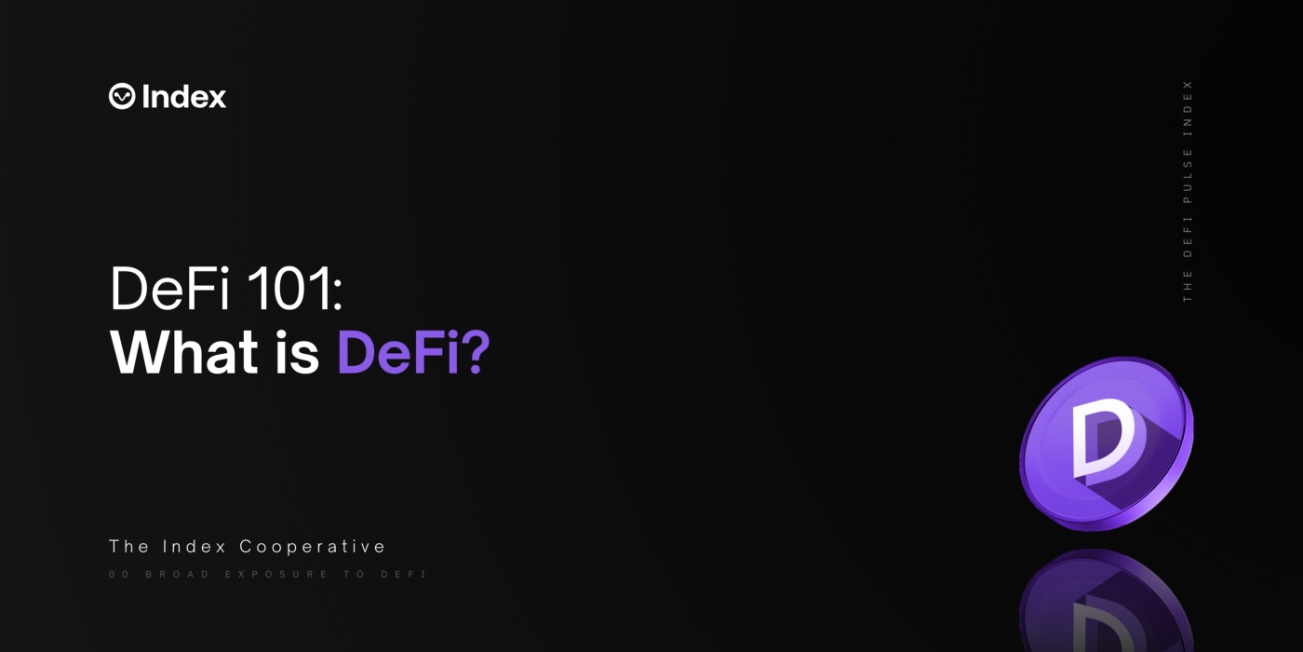 Logo for Defi Pulse Index (DPI) on black background with text DeFi 101: What is Defi? Includes Index Coop Logo.