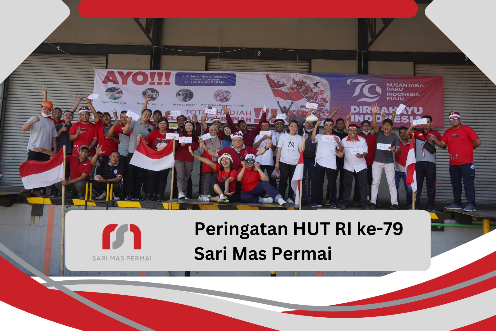 PT Sari Mas Permai Meriahkan Kemerdekaan RI ke-79 dengan Berbagai Kegiatan Lomba