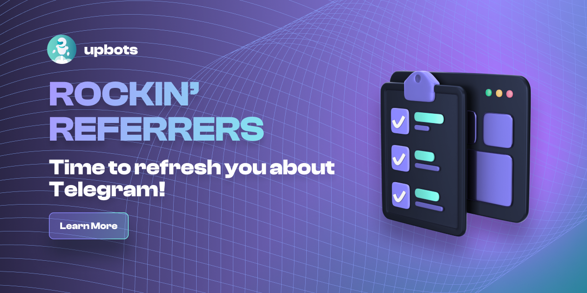 Rockin' Referrers : Time to refresh you about Telegram!
