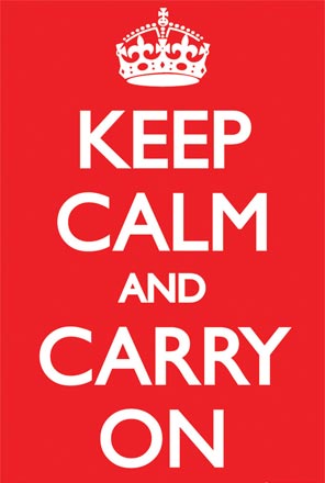 Keep Calm and Carry On poster