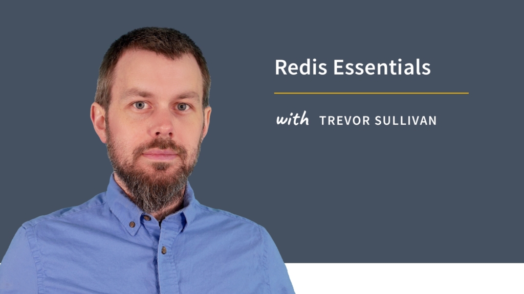 New Training: Redis Essentials picture: A