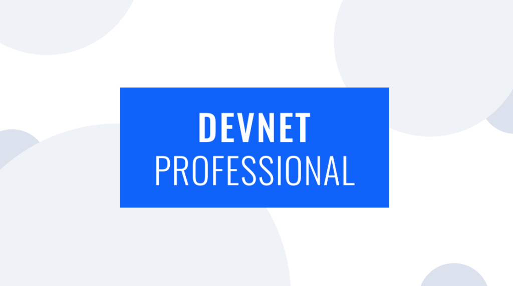 Is the DevNet Professional Worth It? picture: A