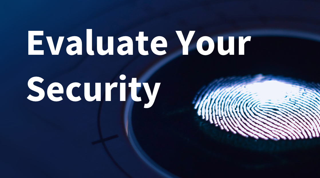 5 Best Ways to Evaluate Your Security Posture