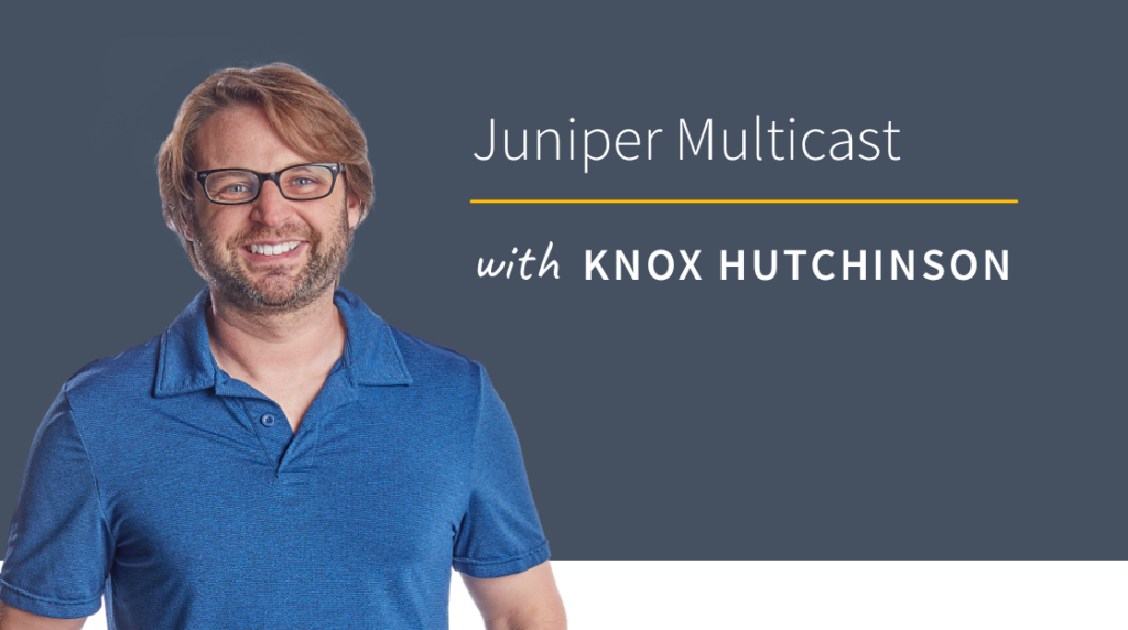 New Training: Juniper Multicast picture: A