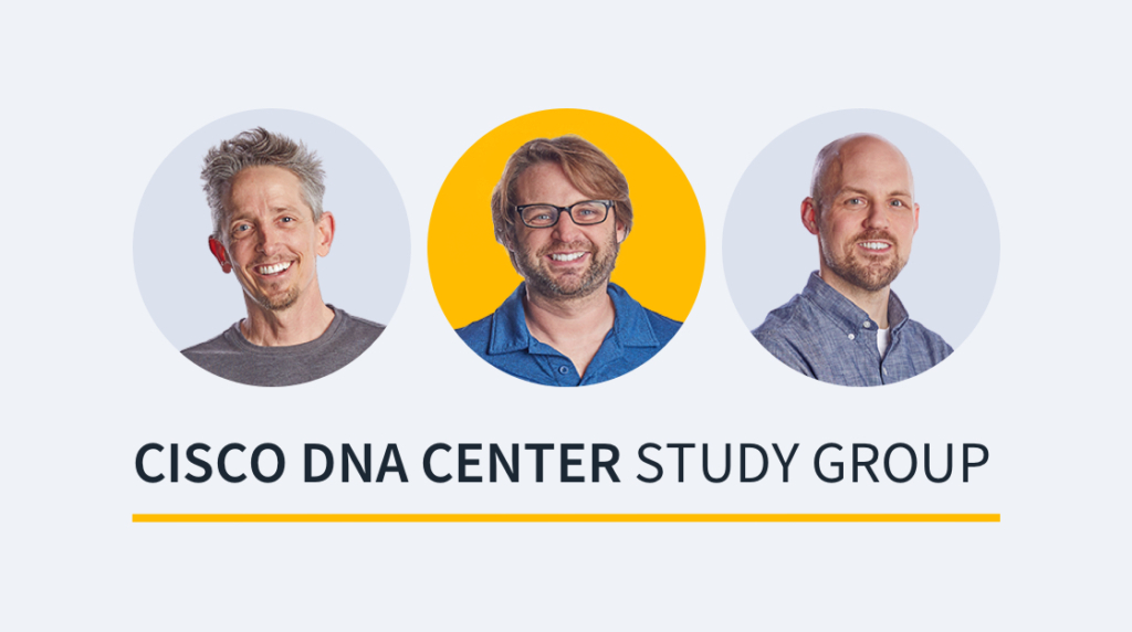 Cisco DNA Center Study Group picture: A