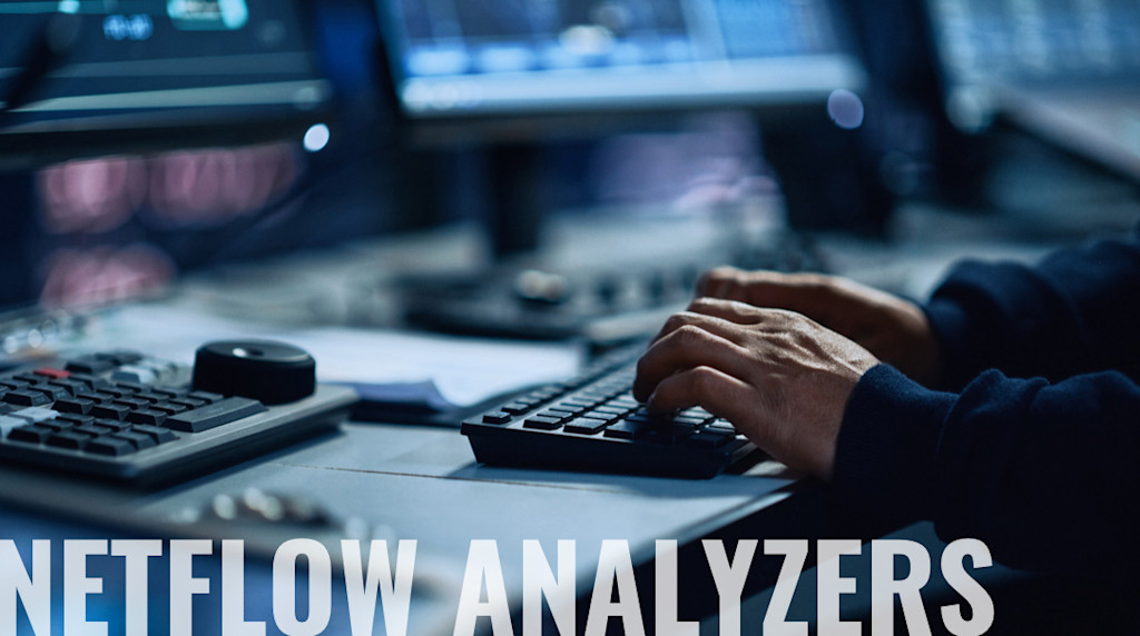 How to Use NetFlow Analyzers to Monitor and Optimize Your Network