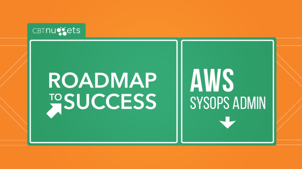 Roadmap to Success: AWS SysOps Admin picture: A