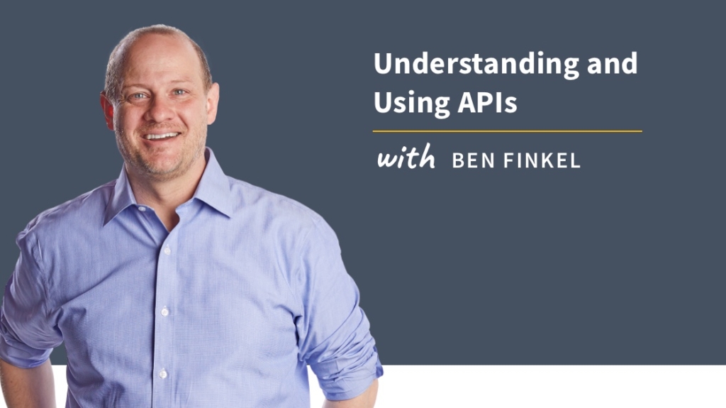 New Training: Understanding and Using APIs picture: A