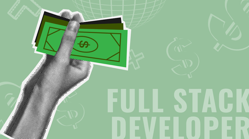 34 Honest Full-Stack Developer Salaries