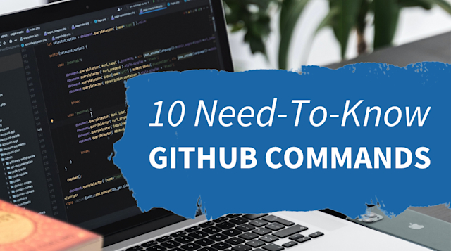 10 Git Commands Every Developer Needs to Master
