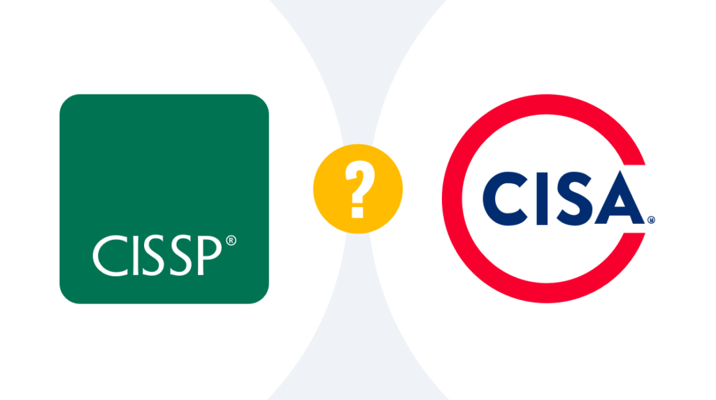 CISA vs CISSP: Which One is Right for You? picture: A