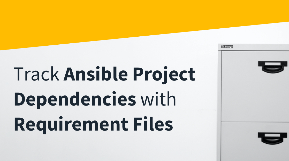 Track-Ansible-Dependencies-Requirement