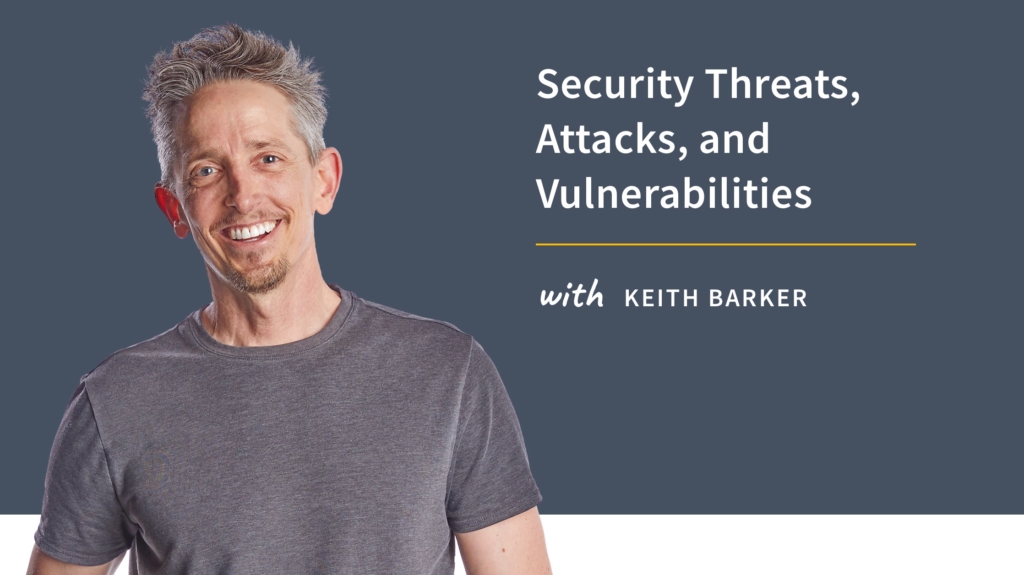 New Training: Security Threats, Attacks, and Vulnerabilities picture: A