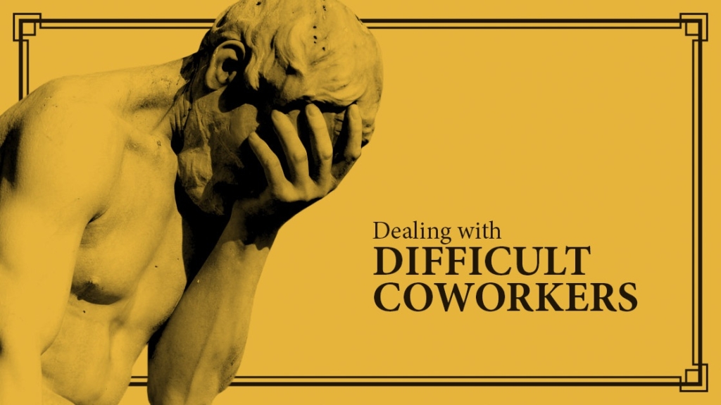 Dealing with Difficult Coworkers picture: A