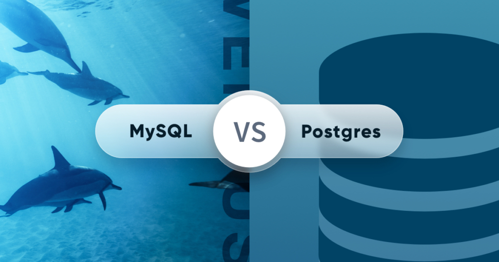 MySQL vs Postgres picture: A