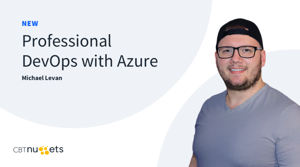 New Course: Professional DevOps with Azure picture: A