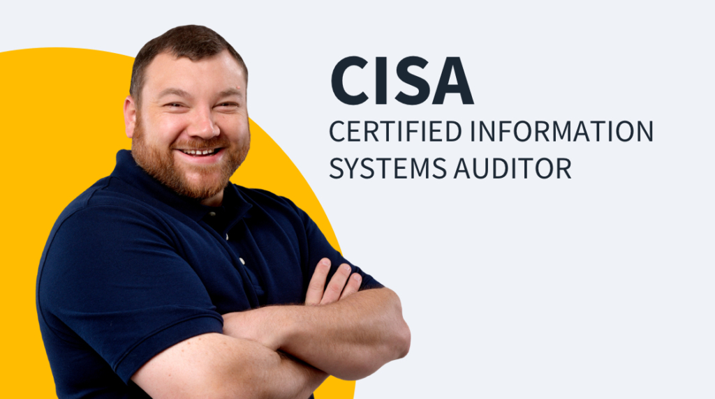 New Training: ISACA CISA – Certified Information Systems Auditor picture: A