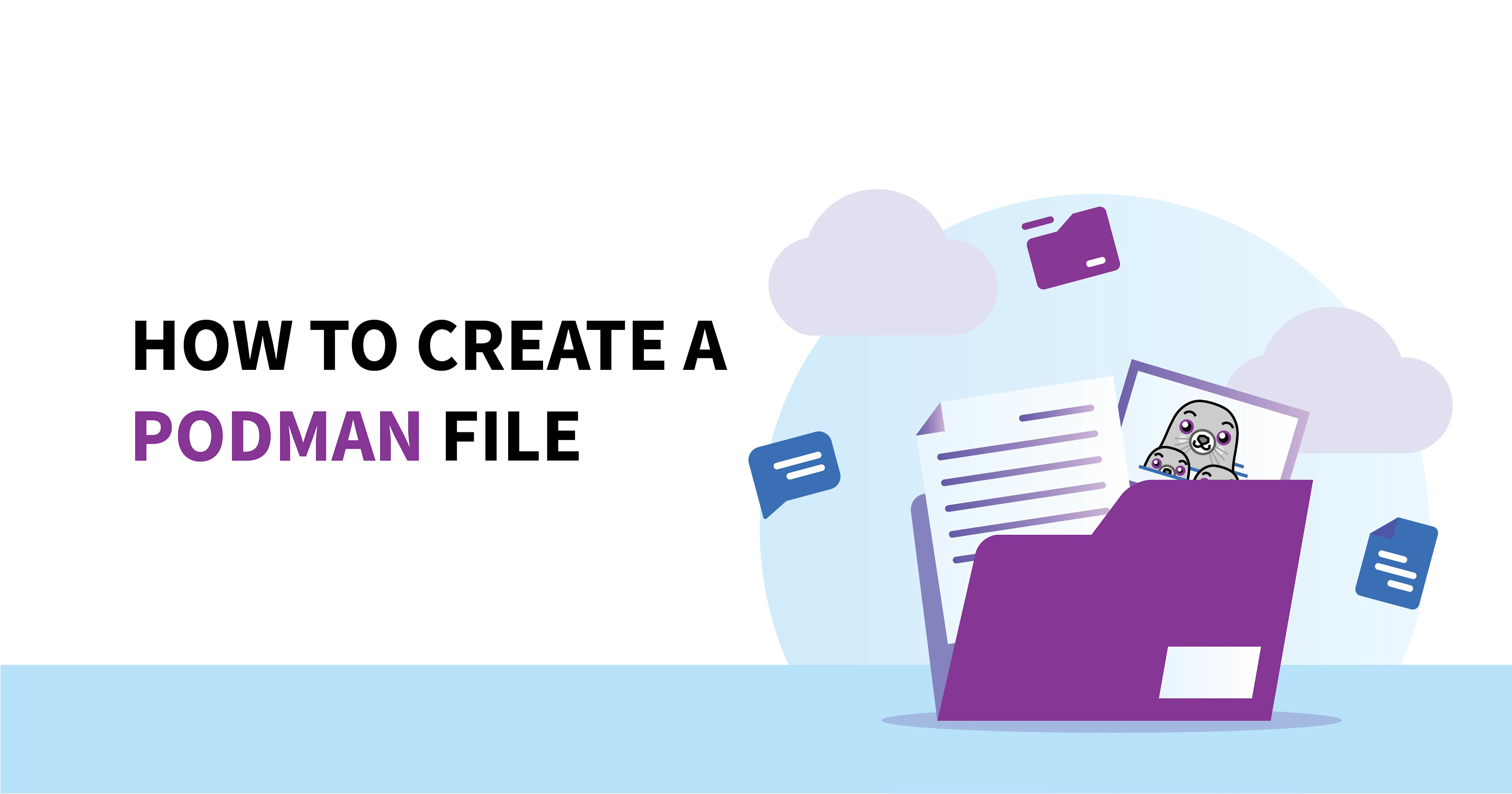How-to-Create-A-Podman-File