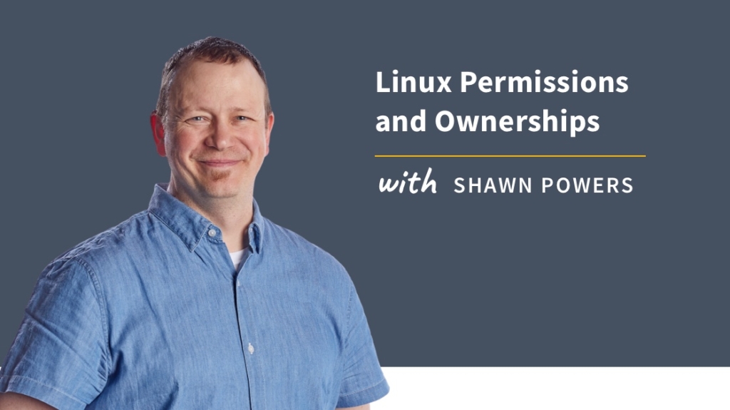 New Training: Linux Permissions and Ownership picture: A