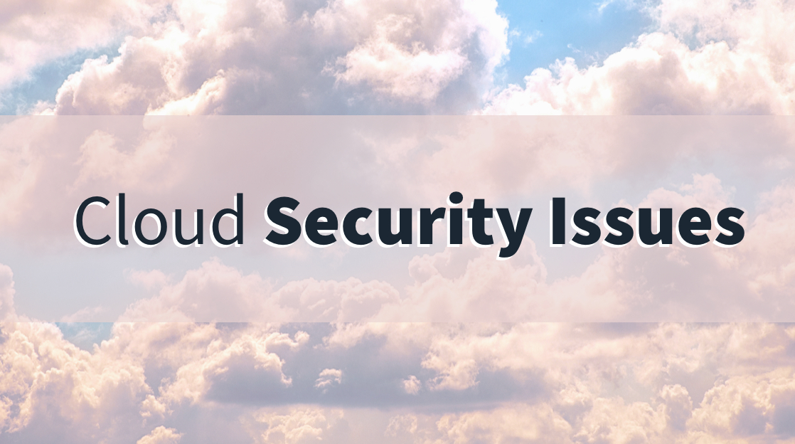 3 Most Common Security Issues in the Cloud