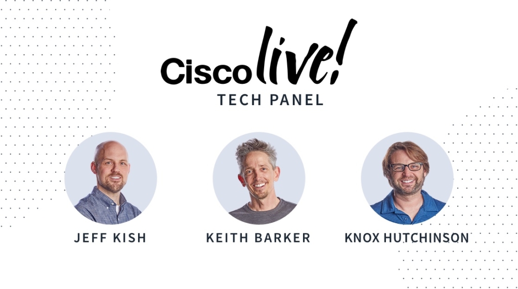 Cisco Live Tech Panel