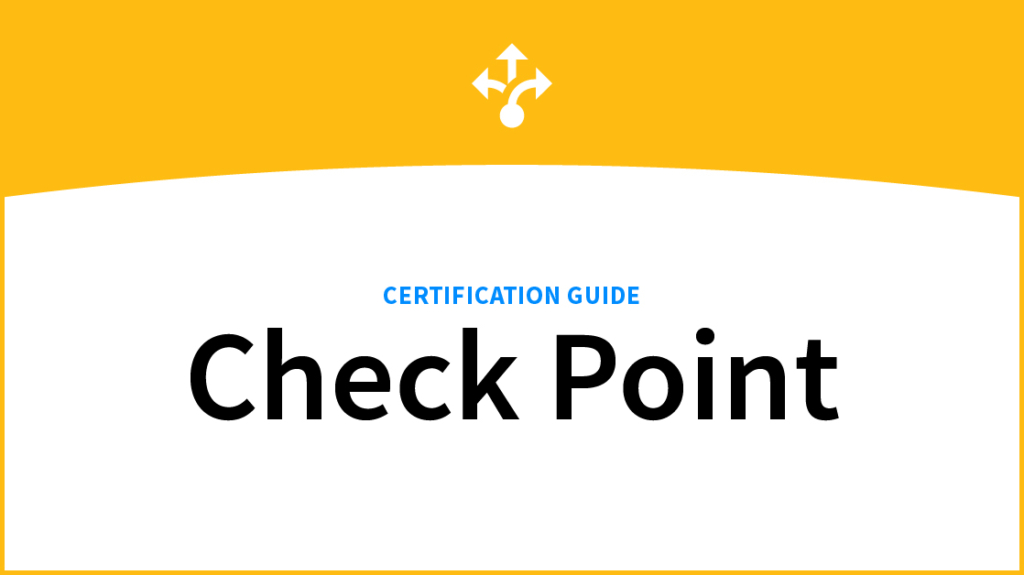 A Complete Check Point Certification Guide picture: A