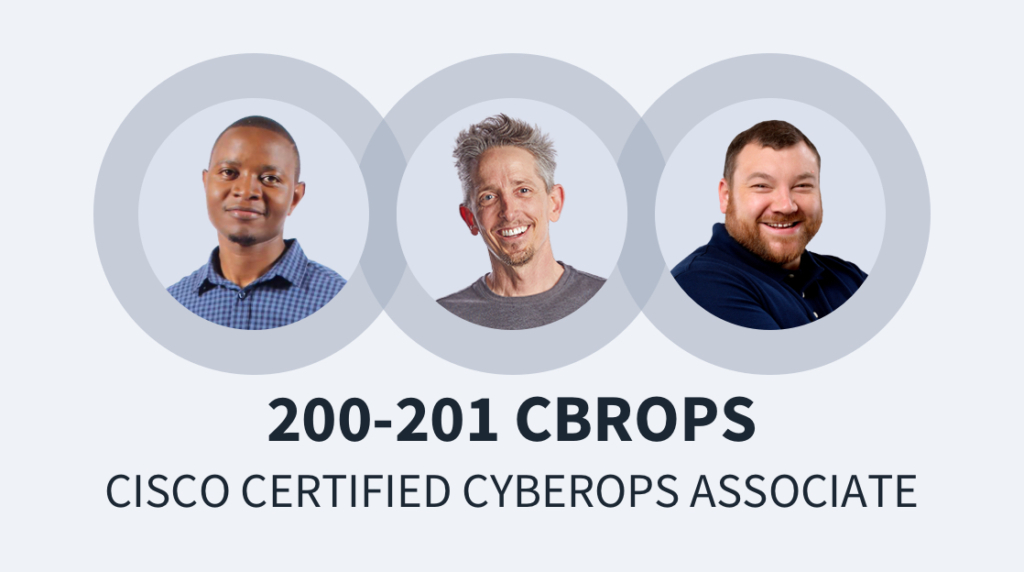 New Course: Cisco Certified CyberOps Associate – 200-201 CBROPS