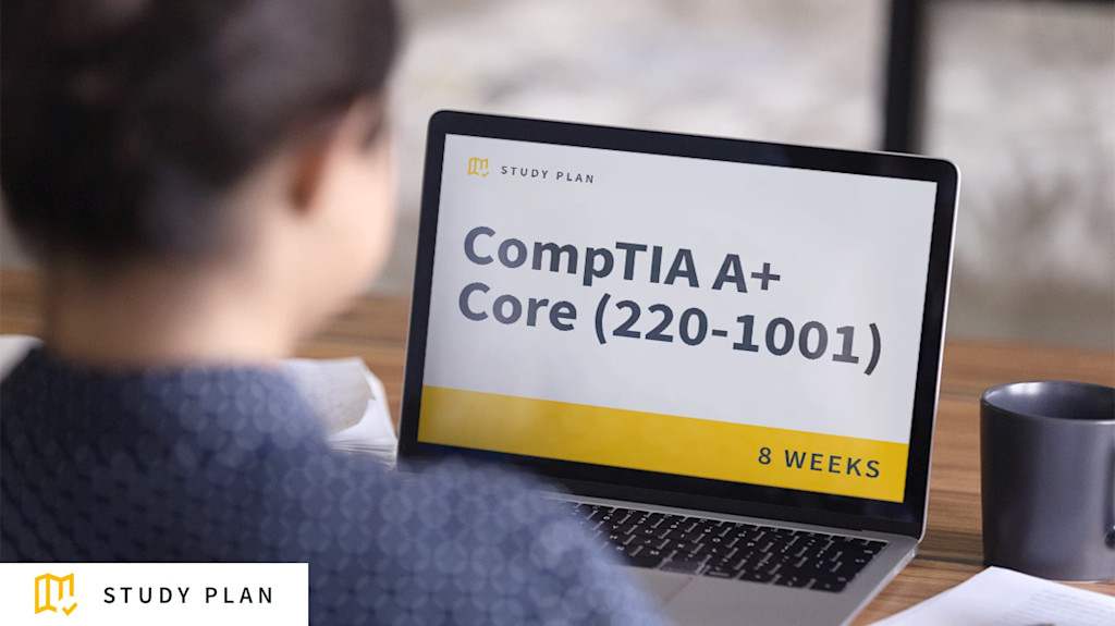 CompTIA A+ Core 1 (220-1001) Study Plan Download | CBT Nuggets