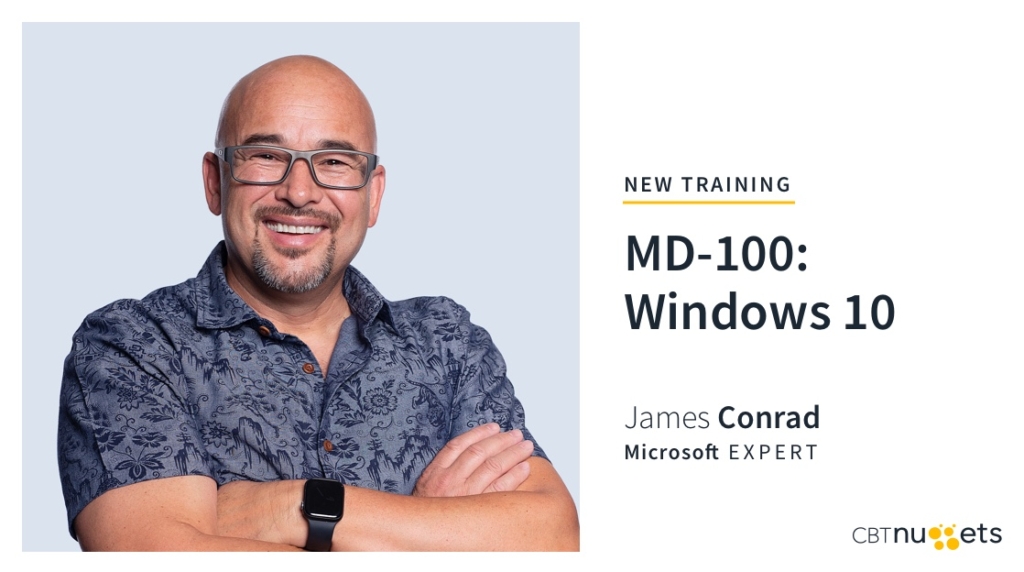 New Training: MD-100: Windows 10 picture: A