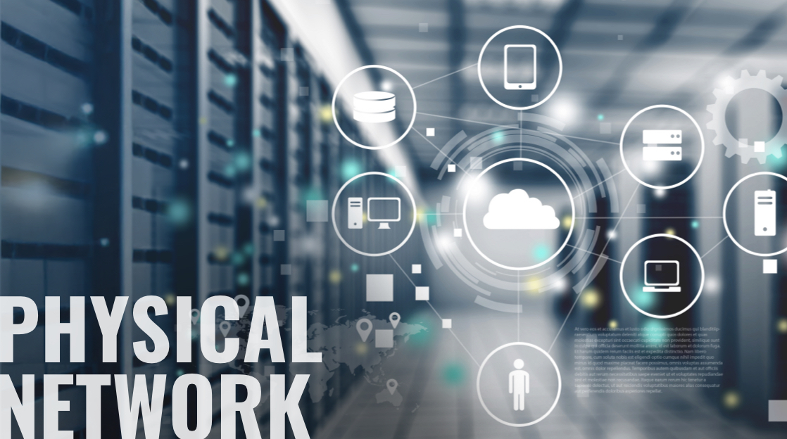 Physical Network-Blog