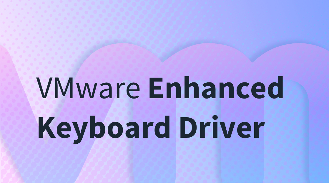 VMware-Enhanced-Keyboard-Driver-Social-and-Blog