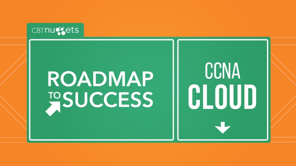 Roadmap to Success: CCNA Cloud picture: A