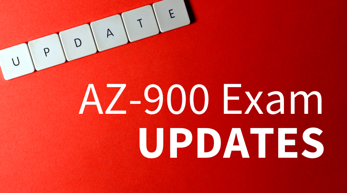 What are the Latest Updates to the AZ-900 Exam?