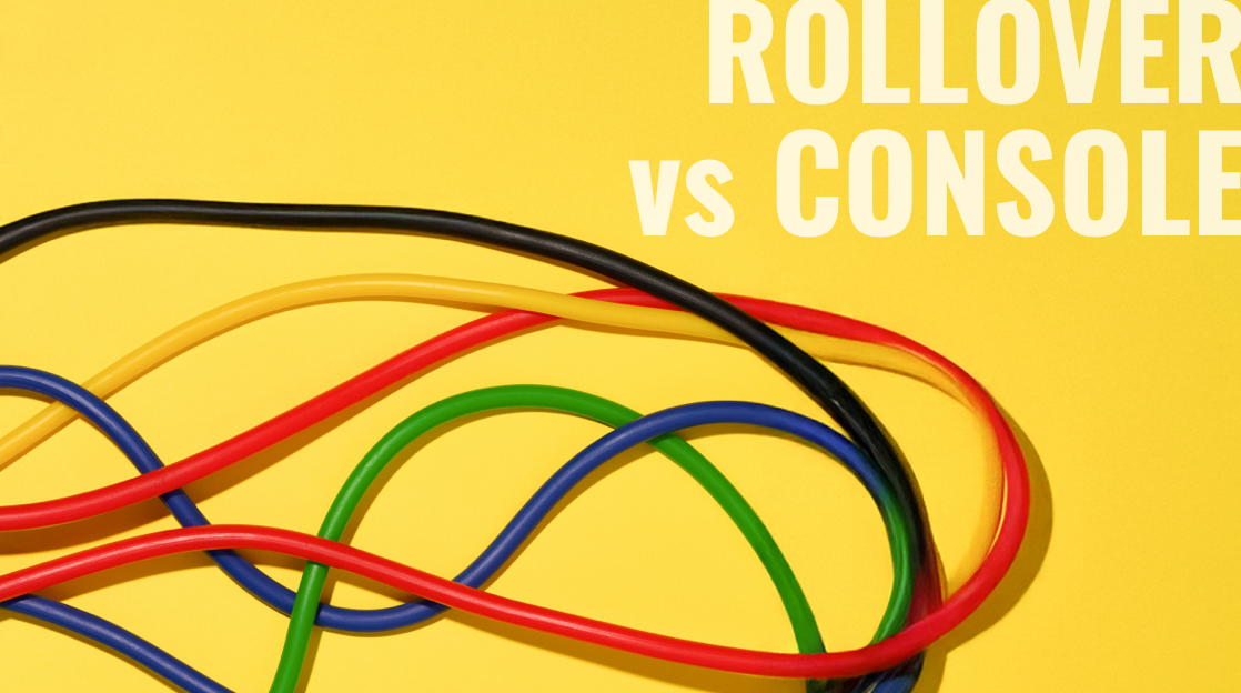 Rollover vs Console-Blog