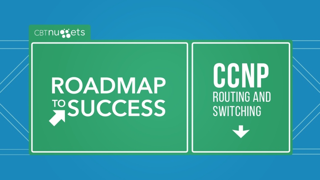 Roadmap to Success: CCNP Routing and Switching picture: A