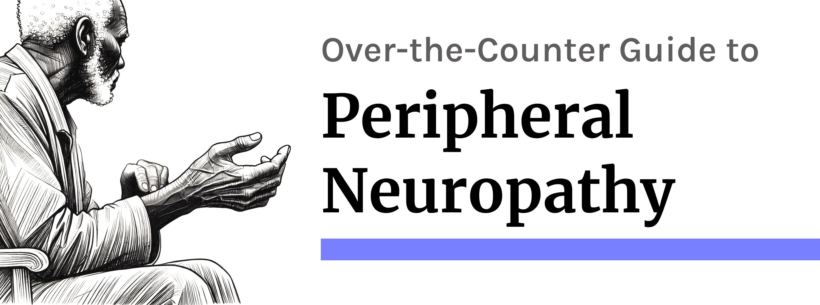 Peripheral Neuropathy: Best Over-the-Counter Pain Relief