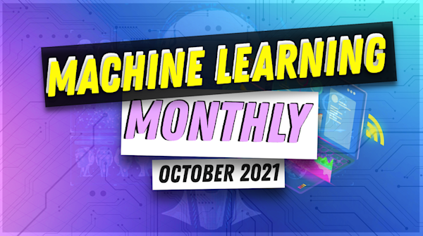 Machine Learning Monthly Newsletter 💻🤖 preview