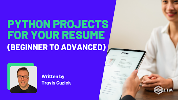 Python Projects For Your Resume (Beginner to Advanced) preview