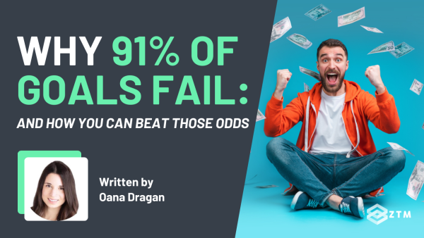 Why 91% of Goals Fail (& How You Can Beat The Odds) preview