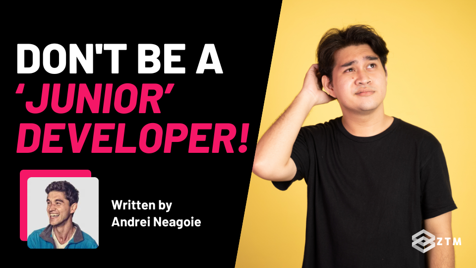 Don’t be a Junior Developer: The Roadmap From Junior to Senior preview