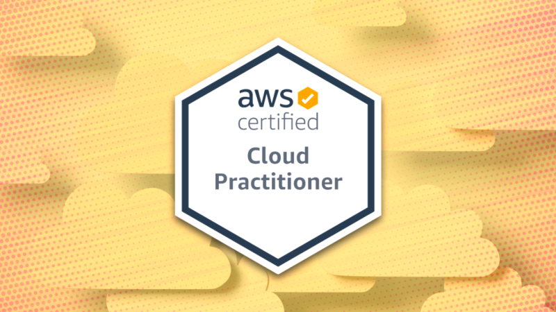 AWS Certified Cloud Practitioner: Zero to Mastery