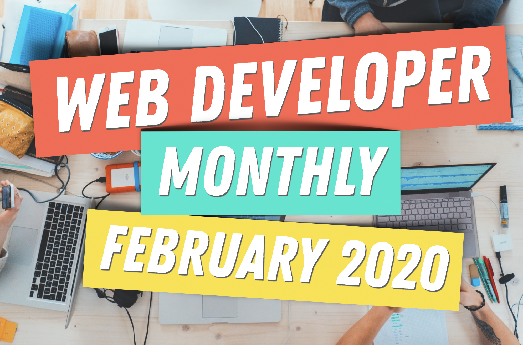 Web Developer Monthly 💻🚀 preview